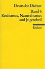 Deutsche Dichter VI Realismus Naturalismus und Jugendstil