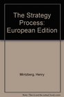 The Strategy Process European Edition