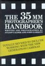 The 35mm Photographer's Handbook