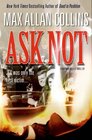 Ask Not (Nathan Heller, Bk 15)