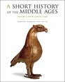 A Short History of the Middle Ages Volume I From c300 to c1150 Fifth Edition