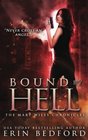 Bound By Hell (The Mary Wiles Chronicles) (Volume 2)