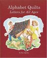 Alphabet Quilts Letters for All Ages