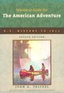 Telecourse Guide for the American Adventure Beginnings to 1877