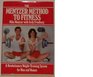 The Mentzer Method to Fitness A Revolutionary WeightTraining System for Men and Women