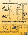 BarrierFree Design  A Manual for Building Designers and Managers