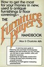 Furniture Buyer's Handbook How to Buy Arrange Maintain and Repair Furniture