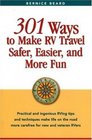 301 Ways to Make RV Travel Safer, Easier, and More Fun