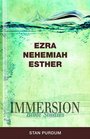 Immersion Bible Studies  Ezra Nehemiah Esther