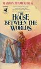 The House Between the Worlds