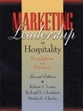 Marketing Leadership in Hospitality Foundations and Practices