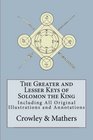 The Greater and Lesser Keys of Solomon the King
