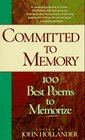 Committed to Memory: 100 Best Poems to Memorize