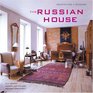 The Russian House Architecture  Interiors