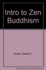 Intro to Zen Buddhism