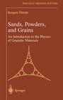 Sands Powders and Grains  An Introduction to the Physics of Granular Materials