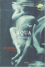 Aqua Erotica 18 Stories for a Steamy Bath