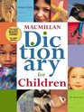 Macmillan Dictionary for Children 4th Revised Edition