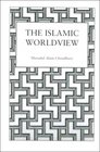 The Islamic World View