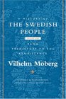 A History of the Swedish People Volume 1 From Prehistory to the Renaissance