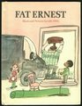 Fat Ernest