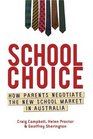 School Choice How Parents Negotiate the New School Market in Australia