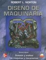 Diseno de Maquinaria Sintesis y Analisis de Maquinas y Mecanismos with CDROM