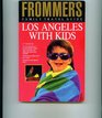 Frommer's Family Travel Guide Los Angeles With Kids