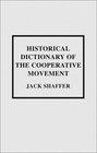 Historical Dictionary of the Cooperative Movement