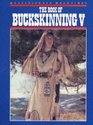 Book of Buckskinning V