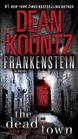The Dead Town (Frankenstein, Bk 5) (Large Print)