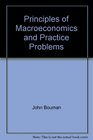 Principles of Macroeconomics and Practice Problems
