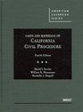 Cases and Materials on California Civil Procedure 4th