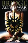 Bridge Allie's War Book Seven