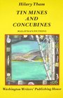 Tin Mines and Concubines