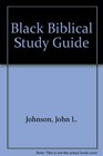 The Black Biblical Study Guide