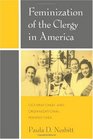 Feminization of the Clergy in America Occupational and Organizational Perspectives