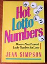 Hot Lotto Numbers Discover Your Personal Lucky Numbers for Lotto