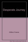 Desperate Journey