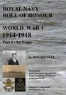 Royal Navy Roll of Honour  World War 1 By Name