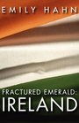 Fractured Emerald Ireland