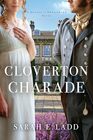 The Cloverton Charade (The Houses of Yorkshire Series)