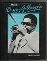 Dizzy Gillespie His Life and Times