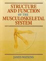 Structure and Function of the Musculoskeletal System
