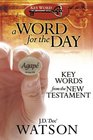 A Word for the Day Key Words from the New Testament