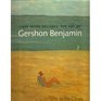 Over Seven Decades The Art of Gershon Benjamin 18991985