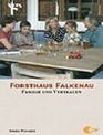 Forsthaus Falkenau Familie und Vertrauen