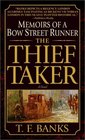 The Thief-Taker (Memoirs of a Bow Street Runner, Bk 1)