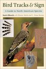 Bird Tracks  Sign  A Guide to North American Species