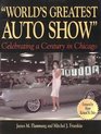 World's Greatest Auto Show Celebrating a Century in Chicago